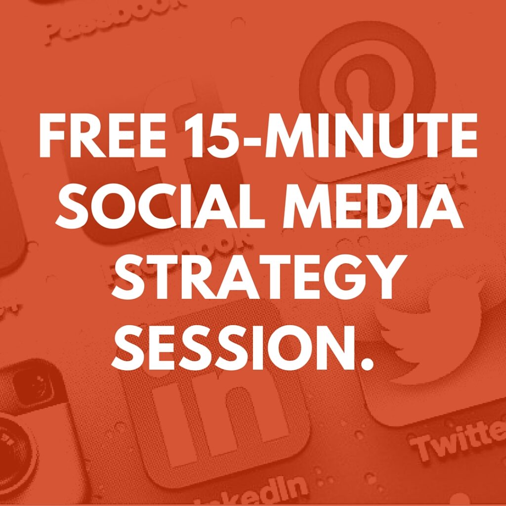 15 minute free social media strategy session.