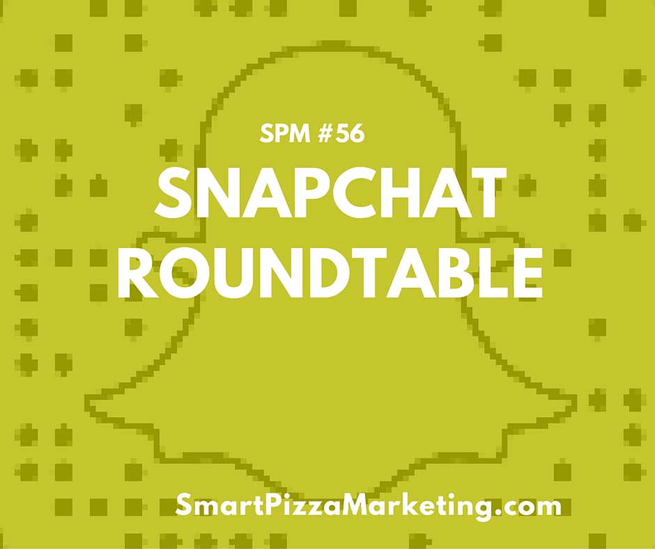 Snapchat Roundtable
